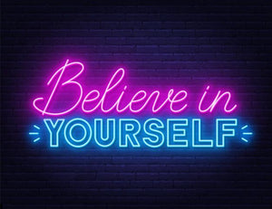 BELIFE IN YOURSELF NEON WALL ART