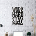 WORK HARD STAY HUMBLE / WALL HANGING