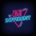 BE DIFFERENT NEON WALL ART