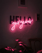 Load image into Gallery viewer, HELLO GORGEOUS NEON WALL ART
