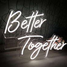 Load image into Gallery viewer, Neon Sign / Better Together Neon Sign
